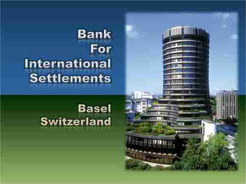Bank of International Settlements, Basel, Switzerland